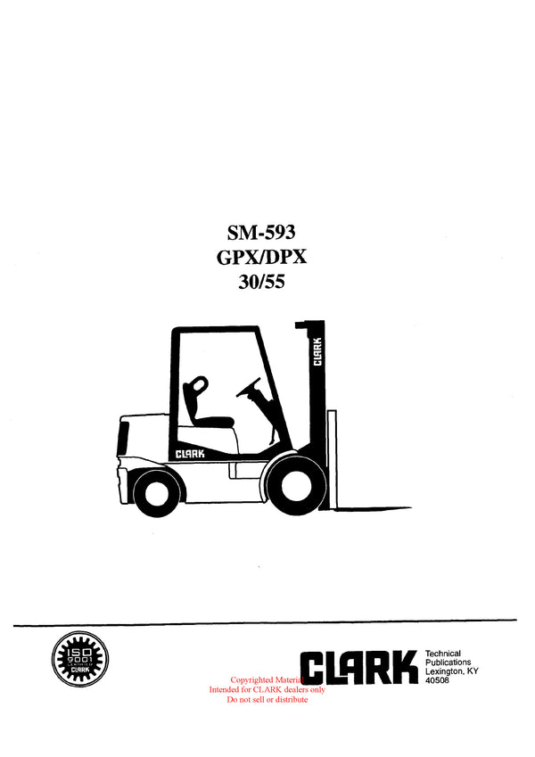 Clark GPX DPX 30 55 (SM-593A) Forklift Service Repair Manual - PDF Download