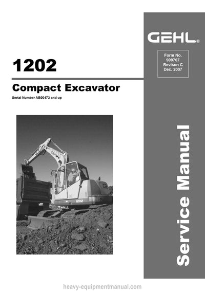 Gehl 1202 Compact Excavator Service Repair Manual 909767-C