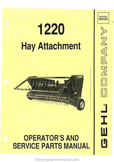 Gehl 1220 Hay Attachement Operators Service Parts Manual 904335A 1989