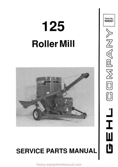 Gehl 125 Roller Mill Service Parts Manual 906267A 1992