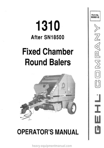 Gehl 1310 Round Baler SN 18501 and Up Operators Manual 906015A 1991