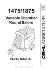 Gehl 1400 1800 1475 1875 Variable Chamber Round Baler Parts Manual 908173A 2000