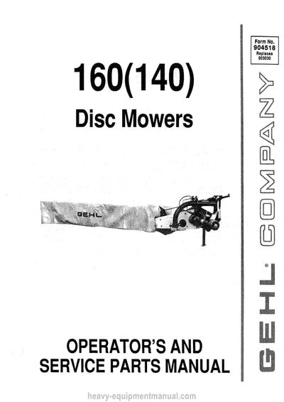 Gehl 140 160 Disc Mower Operator Service Parts Manual Download PDF