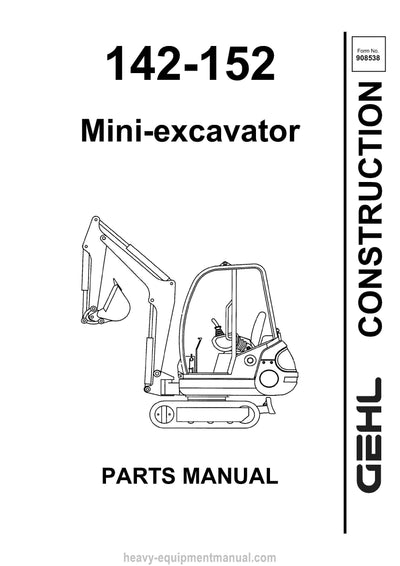 Gehl 142 152 Mini-excavator Parts Manual 908538A 2000