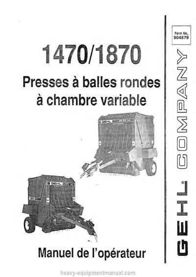 Gehl 1470 1870 Round Baler Operators Manual 904579A 1991 FR