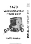Gehl 1470 Variable Chamber Round Baler Parts Manual Download PDF