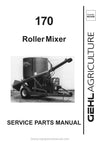 Gehl 170 Roller Mixer Service Parts Manual 907050A 1993