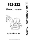Gehl 192 222 Mini Excavator (908539A) Parts Manual Download PDF