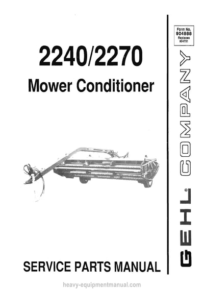 Gehl 2240 2270 Mower Conditioner Service Parts Manual 904988A 1990
