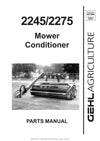 Gehl 2245 2275 Mower Conditioner Parts Manual 907094A 1995