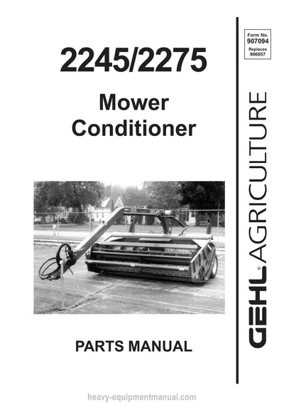 Gehl 2245 2275 Mower Conditioner Parts Manual 907094A 1995