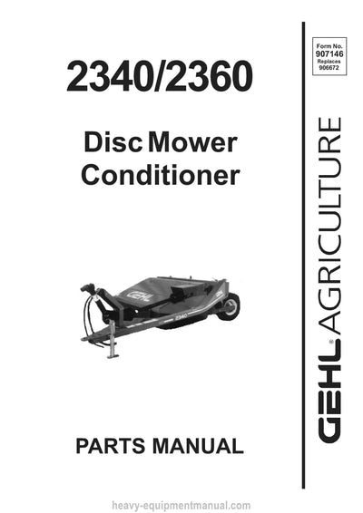 Gehl 2340 2360 Disc Mower Conditioner Parts Manual 907146A 1995