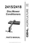 Gehl 2415 2418 Disc Mower Conditioner Parts Manual 908177A 2001