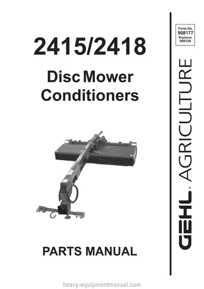 Gehl 2415 2418 Disc Mower Conditioner Parts Manual 908177A 2001
