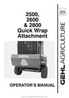 Gehl 2500 2600 2800 Quick Wrap Attachment Operators Manual 909798C 2005