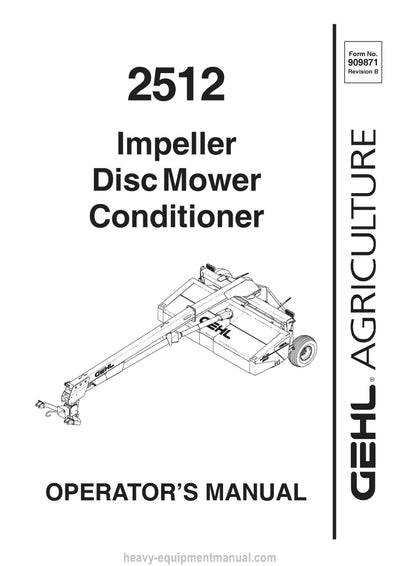 Gehl 2512 Disc Mower Conditioner Operators Manual 909871B 2003