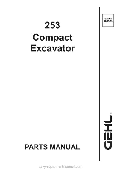 2002 Gehl 253 Compact Excavator (909785A) Parts Manual Download PDF