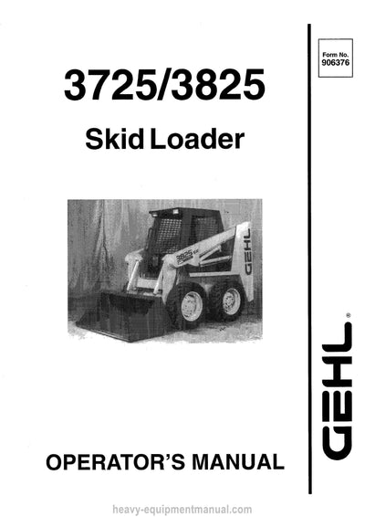 Gehl 3725 3825 Skid-Steer Loader Operator Manual 906376C PDF Download