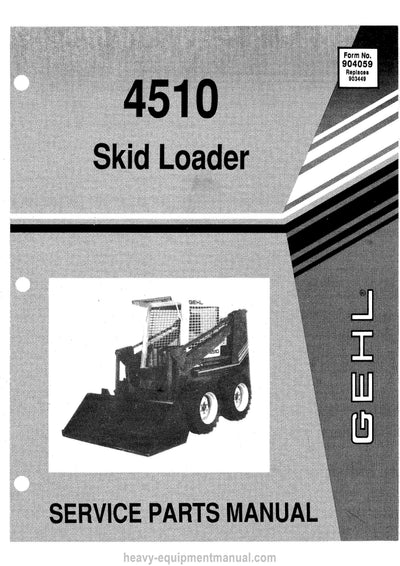 Gehl 4510 Skid-Steer Loader Service Parts Manual 904059A 1990