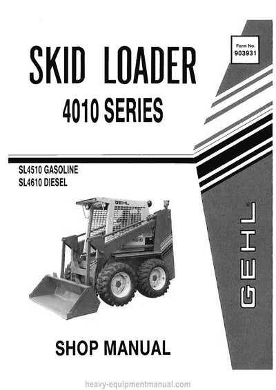 Gehl 4610 Skid Steer Loader (903931) Service Repair Manual PDF Download 