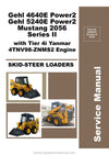 Gehl 4640E 5240E Power2 Mustang 2056 Series II Skid Steer Loader Service Manual 50950037