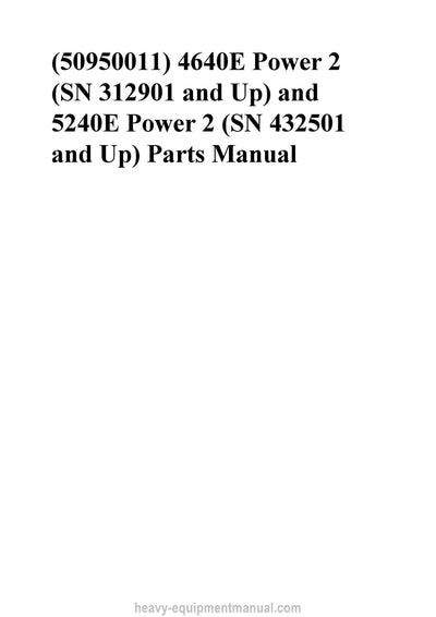 Gehl 4640E Power 2 (SN 312901 and Up) 5240E Power 2 (SN 432501 and Up) Parts Manual 50950011