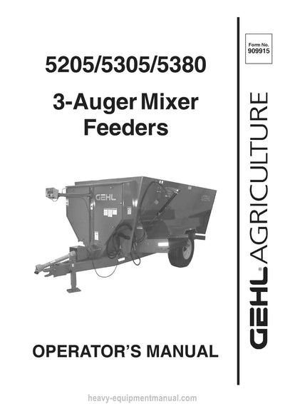 Gehl 5205 5305 5380 3-Auger Mixer Feeder Operators Manual 909915A 2003