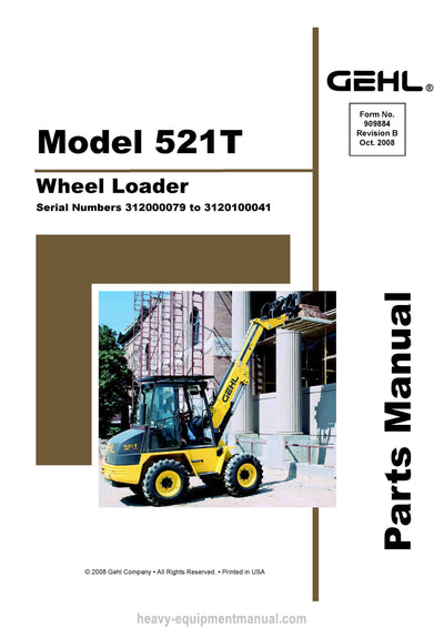 Gehl 521T Wheel Loader Parts Manual 909884B 2008