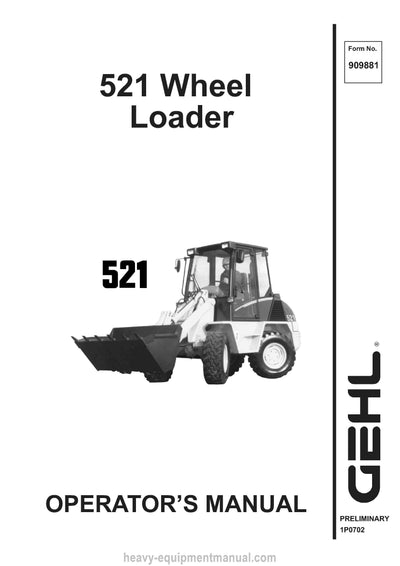 Gehl 521 Wheel Loader Operator Manual 909881A PDF Download
