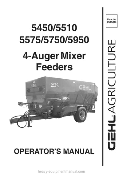 Gehl 5450 5510 5575 5750 5950 4-Auger Mixer Feeder Operators Manual 909906A 2002
