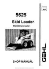 Gehl 5625 Skid Steer Loader (907245) Service Repair Manual PDF