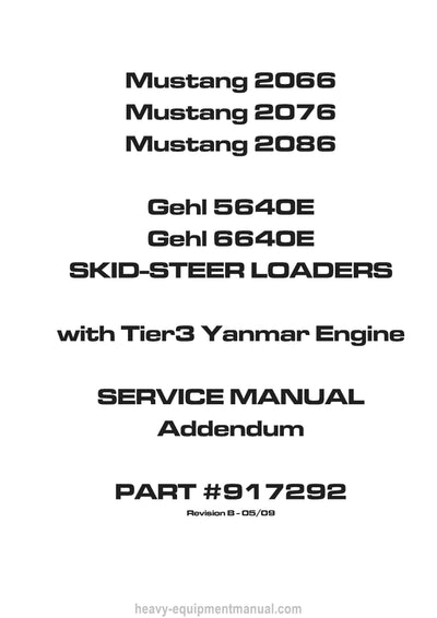 Gehl 5640E 6640E 2066 2076 2086 Skid Steer Loader Service Manual 917292B 2009