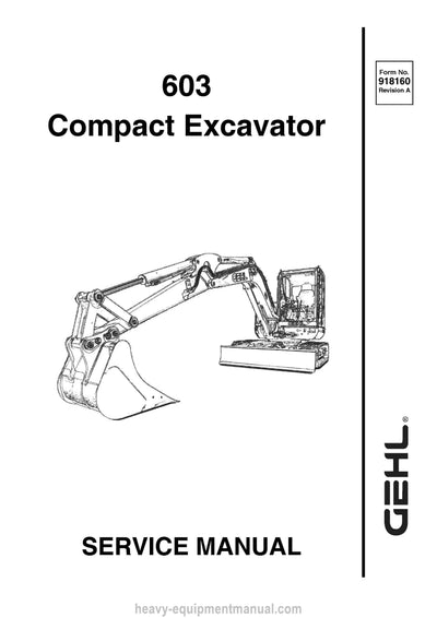 Gehl 603 Compact Excavator Service Repair Manual 918160A
