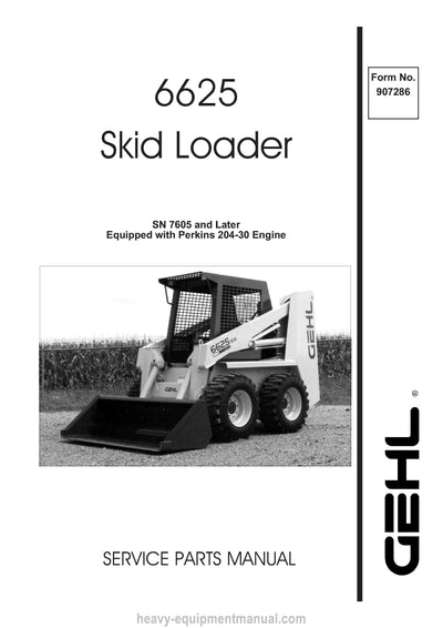 Gehl 6625 Skid Loader SN 007605 and Up Service Parts Manual 907286A 1999