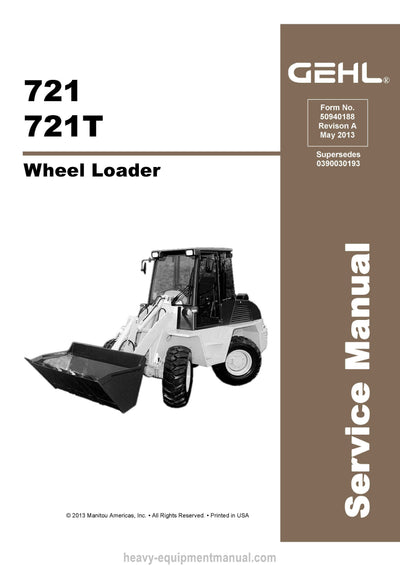 Gehl 721 721T Wheel Loader (50940188A) Service Repair Manual PDF