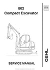 Gehl 802 Compact Excavator Service Repair Manual 918158