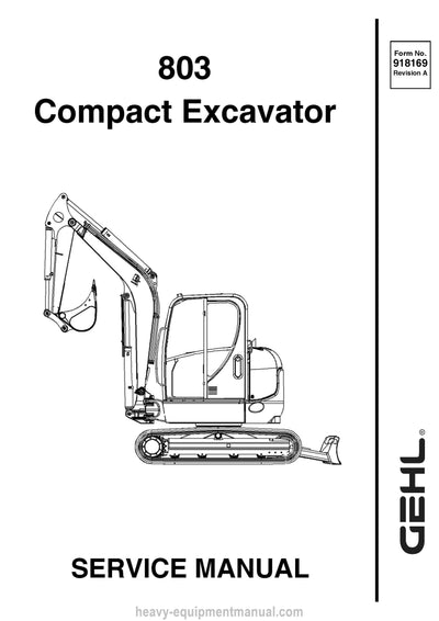Gehl 803 Compact Excavator Service Repair Manual 918169