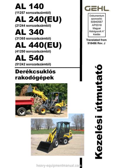 Gehl AL140 AL240 AL340 AL440 AL540 Articulated Loader Operator Manual 50940567A