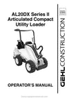 Gehl AL20 DX Series II Articulated Compact Utility Loader Operator Manual 918024B