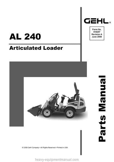 2008 Gehl AL240 Articulated Loader (918257A) PDF Parts Manual SN 21243 & Before