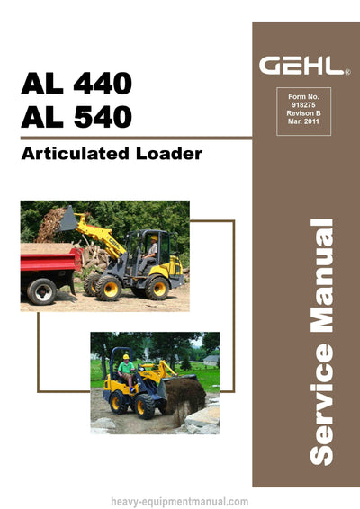 Gehl AL440 AL540 Articulated Loader Service Manual 918275-B 2011