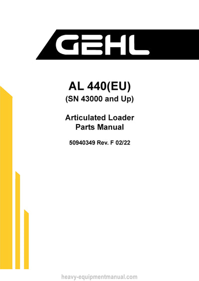 2022 Gehl AL440 Articulated Loader (50940349F) PDF Parts Manual SN 43000 & Up 