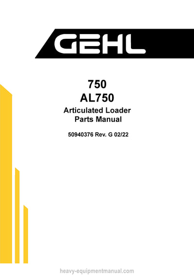 Gehl AL750 Articulated Loader Parts Manual 50940376G 2022