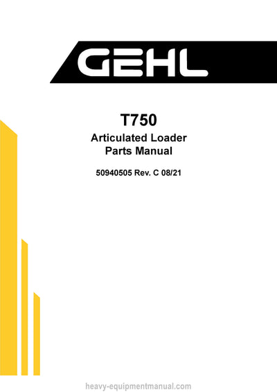 Gehl ALT750 Articulated Loader Parts Manual 50940505C 2021
