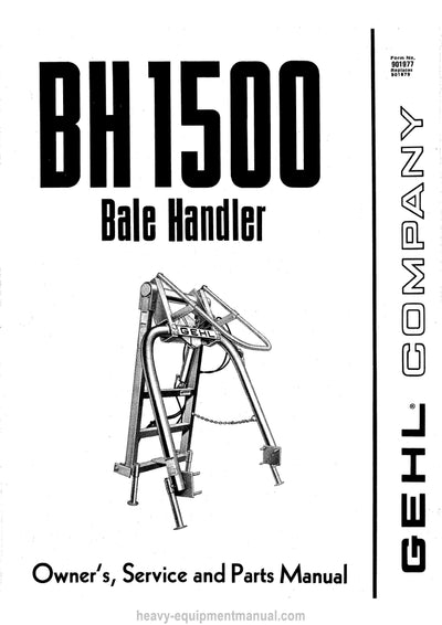 Gehl BH1500 Bale Handler Operators Service Parts Manual 901977A