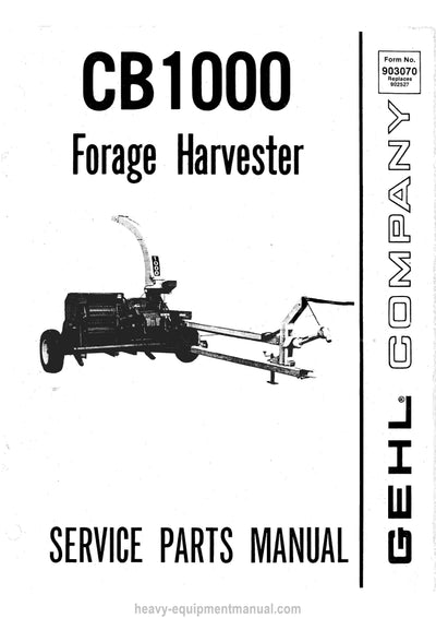 Gehl CB1000 Forage Harvester Service Parts Manual Download PDF