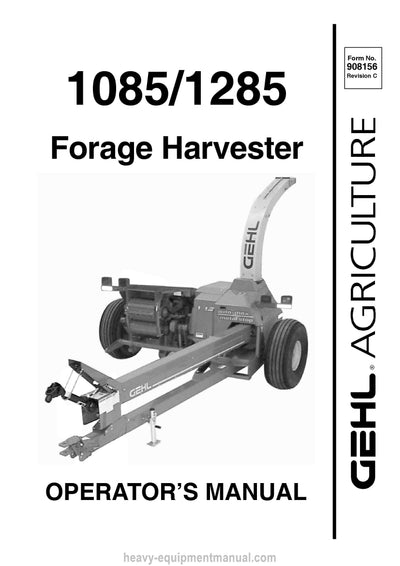 Gehl CB 1085 CB 1285 Forage Harvesters Operators Manual 908156C 2005
