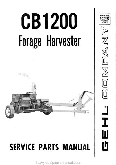 Gehl CB1200 Forage Harvester Service Parts Manual 902495