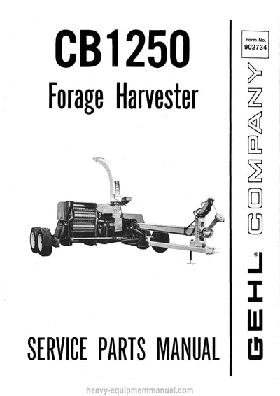 Gehl CB 1250 Forage Harvester Service Parts Manual Download PDF