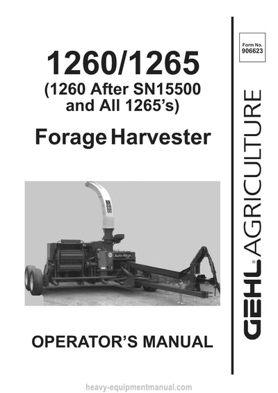 Gehl CB 1260 SN 15501 and Up CB 1265 SN 15501 and Up Forage Harvesters Operators Manual 906623C 1997